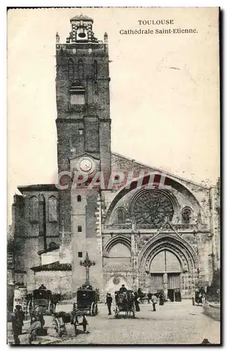 Cartes postales Toulouse Cathedrale Saint Etienne