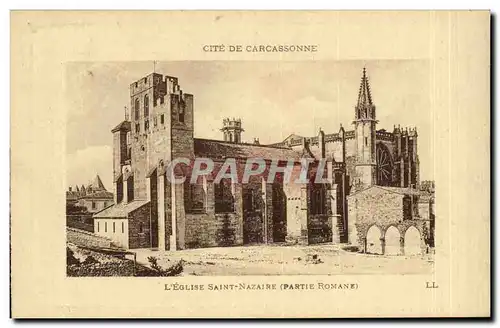 Ansichtskarte AK Cite de CArcassonne Eglise Saint Nazaire (partie romane)