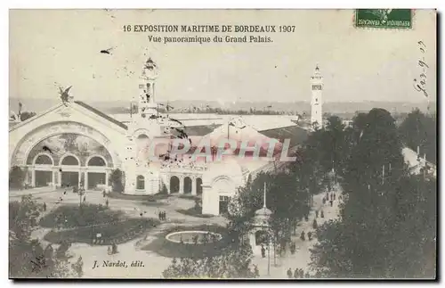 Bordeaux - Exposition Maritime 1907 - Vue Panoramique du Grand Palais - Cartes postales