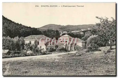 Chatelguyon - Chatel Guyon - L&#39Etablissement Thermal - Cartes postales