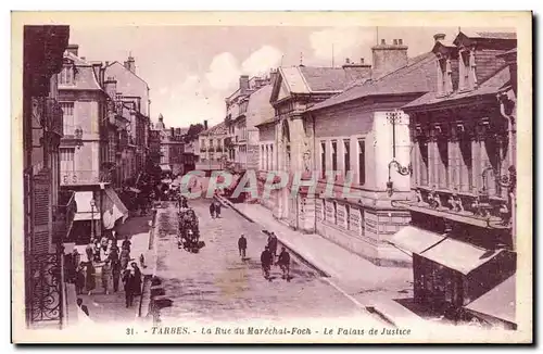 Tarbes - La rue du Marechal Foch - Le Palais de Justice - Cartes postales