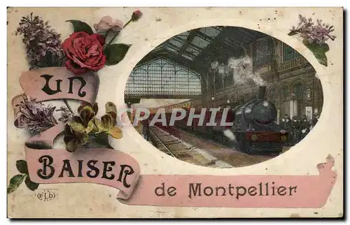 Montpellier - Un Baiser de Montpellier - train - zug - gare - Cartes postales