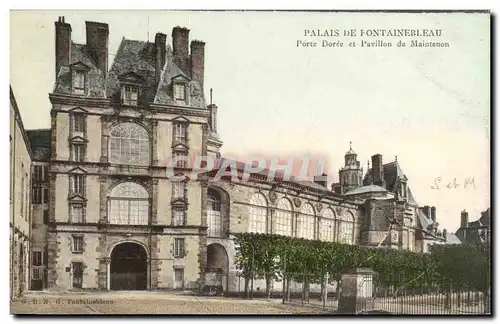 Ansichtskarte AK Palais de Fontainebleau Porte Doree et pavillon de Maintenon