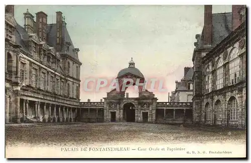 Ansichtskarte AK Palais de Fontainebleau Cour ovale et baptistere