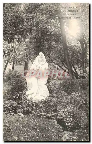 Paris Cartes postales Parc Monceau Monument d&#39Ambroise Thomas