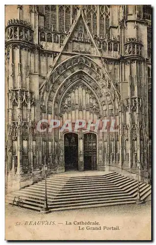 Beauvais Ansichtskarte AK la cathedrale Grand portail