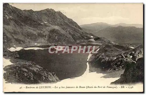 Cartes postales Environs de Luchon Les 4 lacs jumeaux de boum ( route du fort de Venasque )