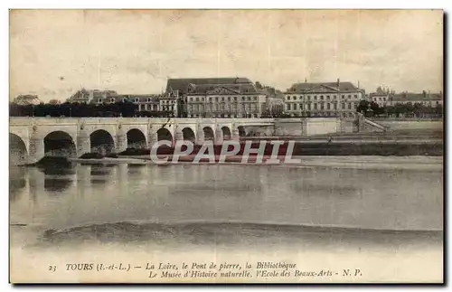 Ansichtskarte AK Tours La Loire le pont de pierre la bibliotheque Library Musee d&#39histoire naturelle Ecole des