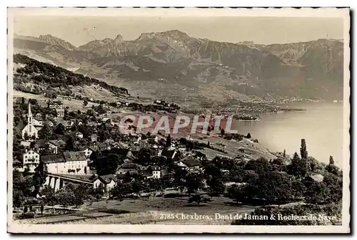 Cartes postales Chexbres Dent de Jaman et rochers de Naye