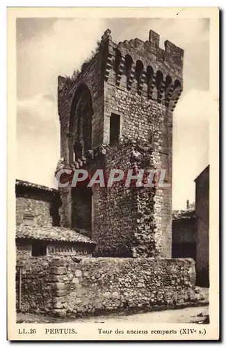 Cartes postales Pertuis Tour et anciens remparts (14eme)