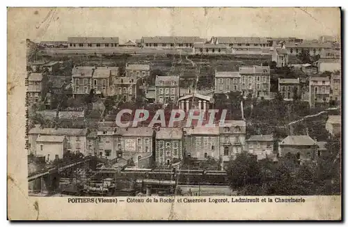 Cartes postales Poitiers Coteau de la Roche et casernes Logerot Ladmirault et la Chauvinerie