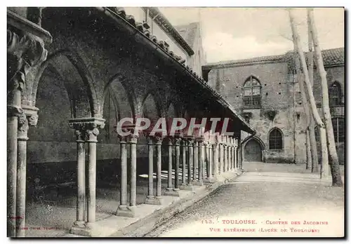 Toulouse Cartes postales Cloitre des Jacobins Vue exterieure ( lycee de Toulouse )