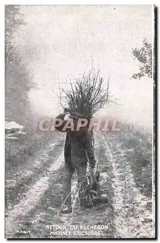 Cartes postales Fantaisie Retour du bucheron Matinee d&#39octobre ( metier )