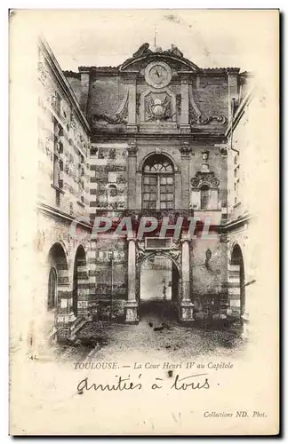 Toulouse Ansichtskarte AK La cour Henri IV au capitole