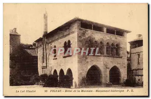 Cartes postales Figeac Hotel de la Monnaie Monument historique