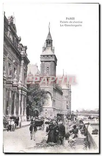 Paris Cartes postales Palais de justice La Conciergerie ( marche aux fleurs )