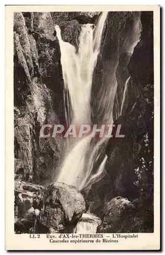 Cartes postales Environs d&#39Ax les Thermes L&#39Hospitalet Cascades superieures de Bezines