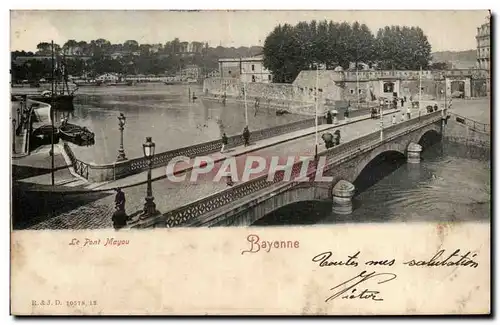 Bayonne Cartes postales the Mayou bridge