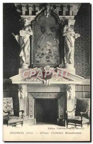 Cartes postales Breteuil Abbaye Cheminee monumentale