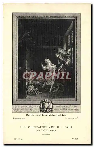 Cartes postales Fantaisie Les chefs d&#39oeuvre de l&#39art du 18eme Marchez tout droit parlez tout bas Baudouin