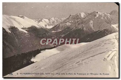 Cartes postales Superbagneres Luchon Vue sur le port de Venasque et l&#39hospice de France