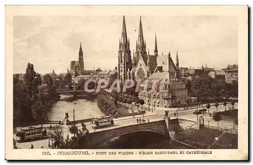 Ansichtskarte AK Strasbourg Pont des Vosges Eglise Saint Paul et la cathedrale