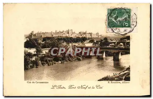 Cartes postales Cite de CArcassonne L'aUde pont neuf et la cite
