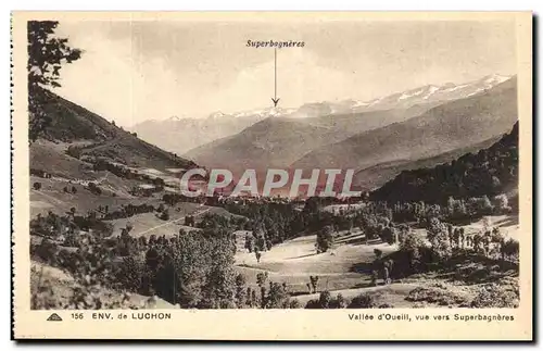 Luchon - Vue vers Superbagneres - Vallee d&#39Oueill - Ansichtskarte AK