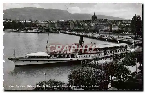 Cartes postales moderne Geneve Debarcadere du quai du Mont Blanc et bateau Salon La suisse