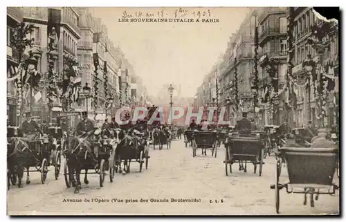 Paris Cartes postales Les souverains d&#39Italie a Paris Avenue de l&#39Opera Vue prise des grands boulevards