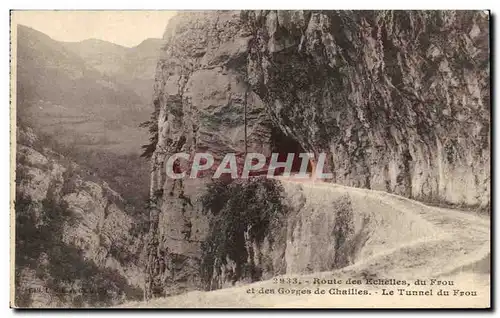 Route des Echelles Cartes postales Du Frou et des gorges de Chailles Le tunnel du frou