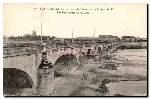 Cartes postales Tours Le pont de pierre sur la Loire