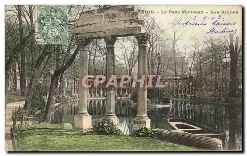 Ansichtskarte AK Paris Le parc Monceau Les ruines