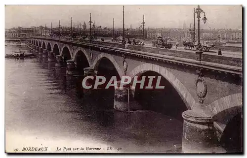 Bordeaux - Le Pont sur la Garonne - Cartes postales