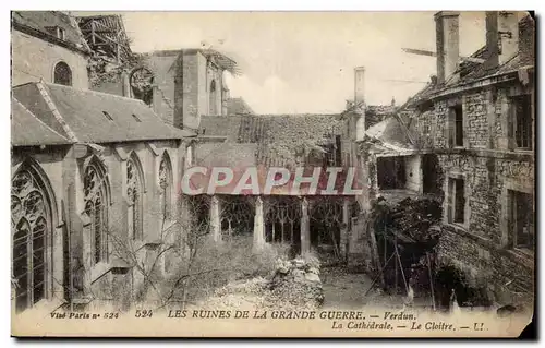 Verdun - Les Ruines de la Grande Guerre - La Cathedrale - Cloitre - Ansichtskarte AK