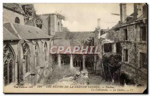 Verdun - Les Ruines de la Grande Guerre - La Cathedrale - Cloitre - Cartes postales