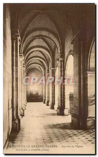 Cartes postales Abbaye de la grande TRappe Bas cote de l&#39eglise Soligny la Trappe