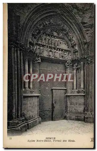 Cartes postales SEmur Eglise Notre Dame Portail des Bleds