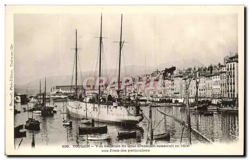 Toulon Cartes postales Vue generale du quai Cronstadt construit en 1606 aux frais des particuliers