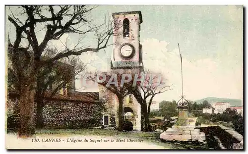 Cannes Ansichtskarte AK L&#39eglise du Suquet sur le Mont Chevalier