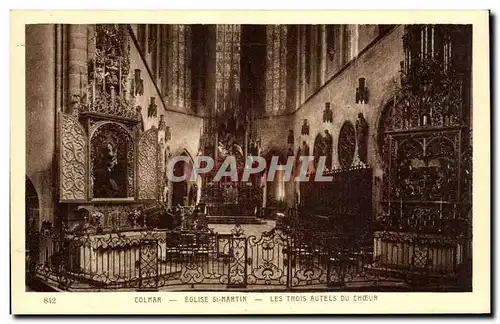 Cartes postales Colmar Eglise st martin Les trois autels du choeur