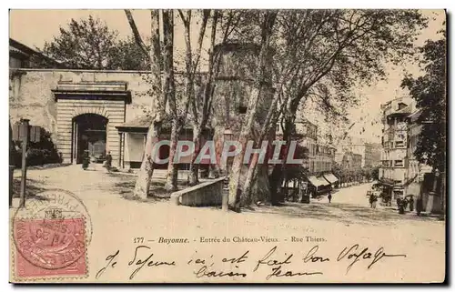 Bayonne Cartes postales entree du vieux chateau Rue thiers