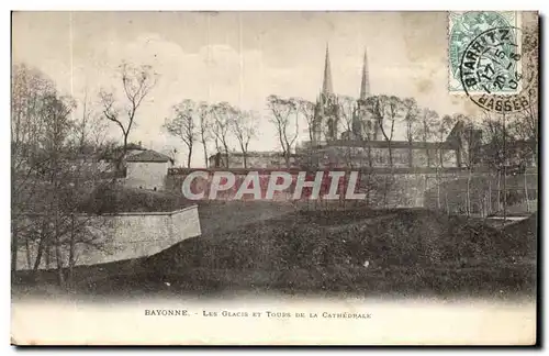 Cartes postales Bayonne Les glacis et tours de la cathedrale