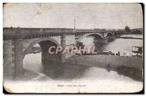 Cartes postales Vichy Pont sur l&#39Allier