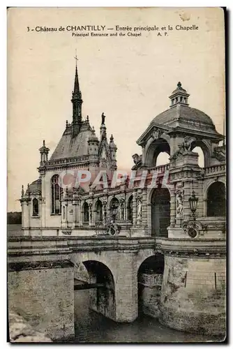 Cartes postales Chateau de Chantilly Entree principale et la chapelle