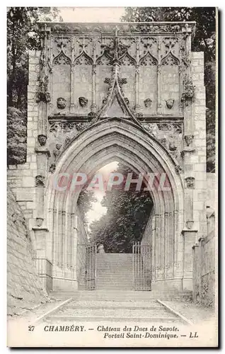 Ansichtskarte AK Chambery Chateau des ducs de Savoie Portail Saint Dominique