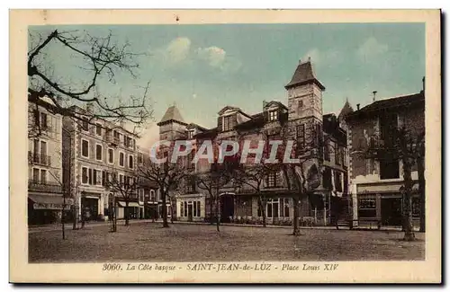 Cartes postales Saint Jean de Luz Place Louis XIV