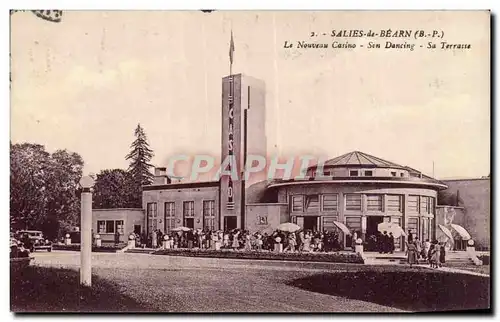 Cartes postales SAlies de Bearn Le nouveau casino Son dancing Sa terrasse