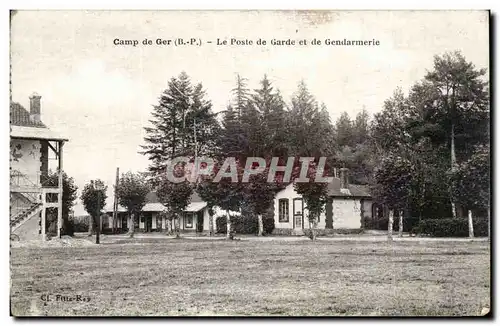 Cartes postales Camp de Ger Le poste de garde et la gendarmerie Militaria