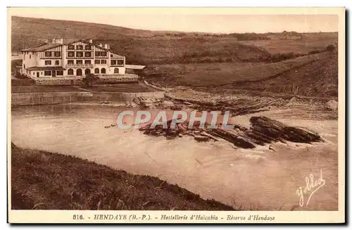 Ansichtskarte AK Hendaye Hostellerie d&#39Haicabia Reserve d&#39Hendaye